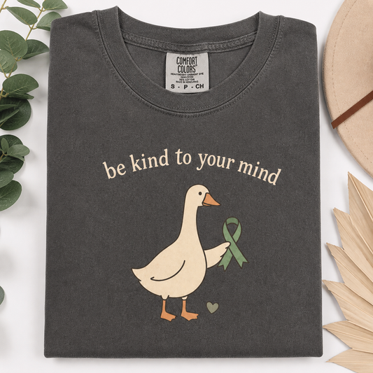 Be Kind To Your Mind Goose - Pepper