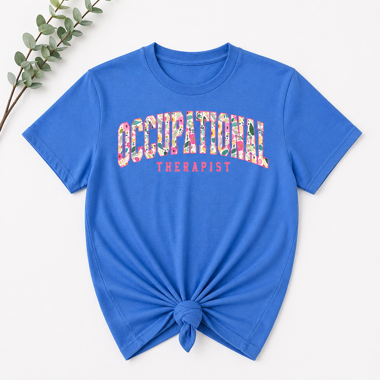 Occupational Therapist Tee - 3 Color Options!!