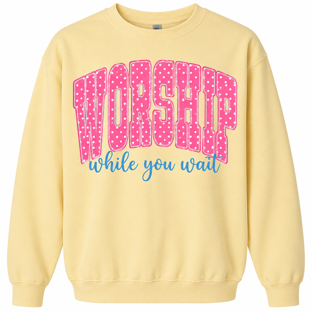 Worship While You Wait Polka Dots