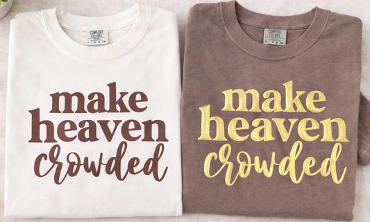 Make Heaven Crowded PUFF - Comfort Colors