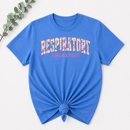 Respiratory Therapist  Tee - 3 Color Options!!