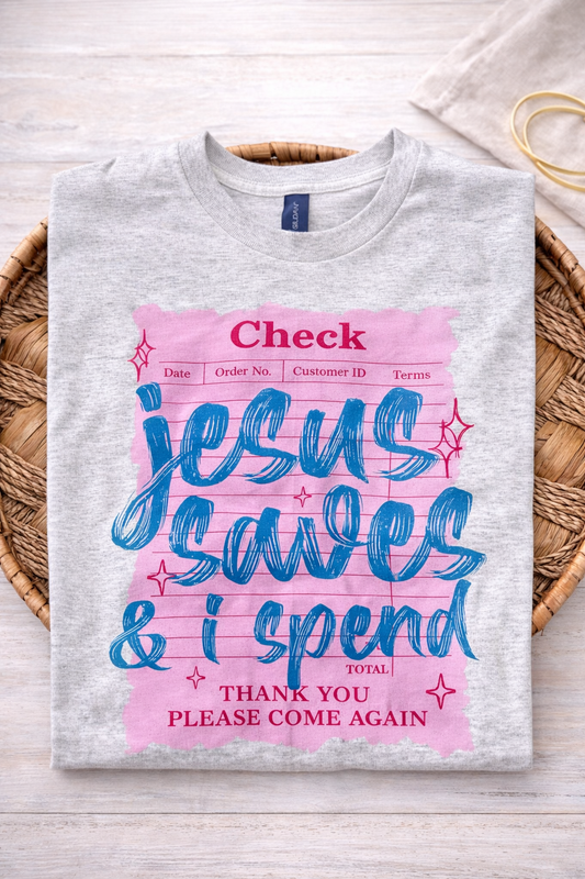 Jesus Saves & I Spend