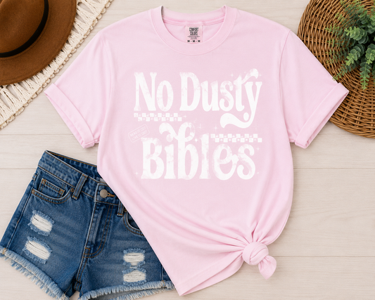 No Dusty Bibles - Blossom Pink White Letters
