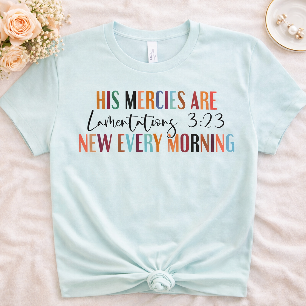 His Mercies Are New Every Morning - Gildan Tee
