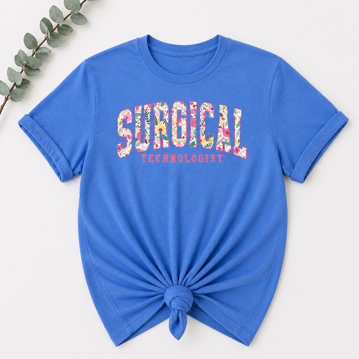 Surgical Technologist  Tee - 3 Color Options!!