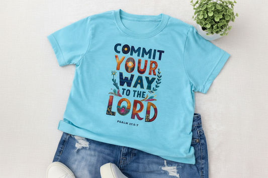 Commit Your Way To The Lord - Comfort Colors