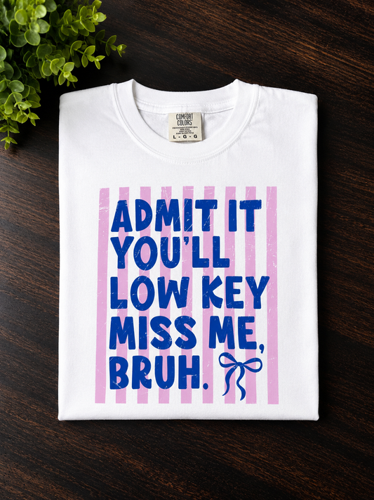 Admit it - Low Key - White Gildan