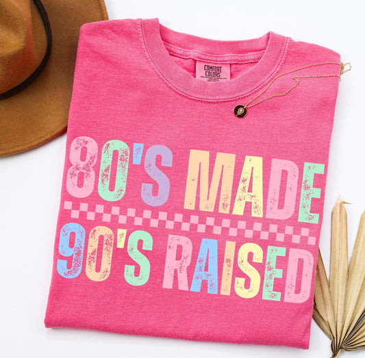 80s Made 90s Raised