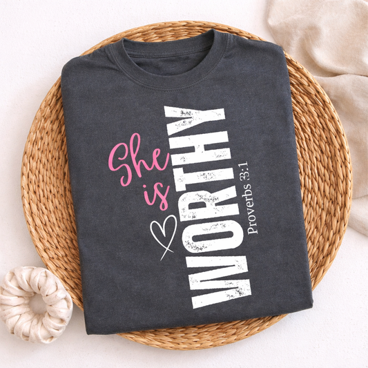 She Is Worthy-Pepper Comfort Colors