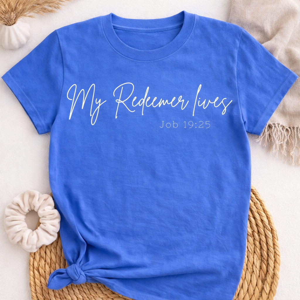 My Redeemer Lives - Comfort Colors
