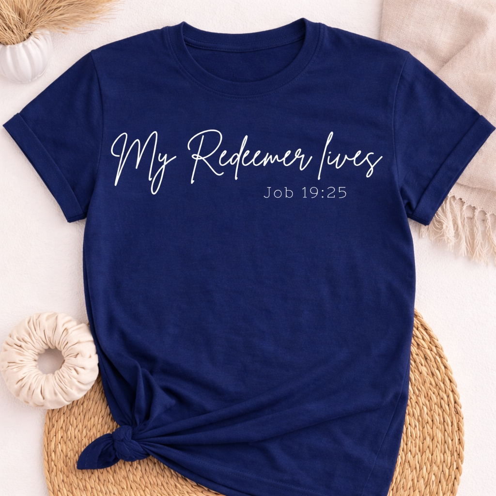 My Redeemer Lives - Comfort Colors