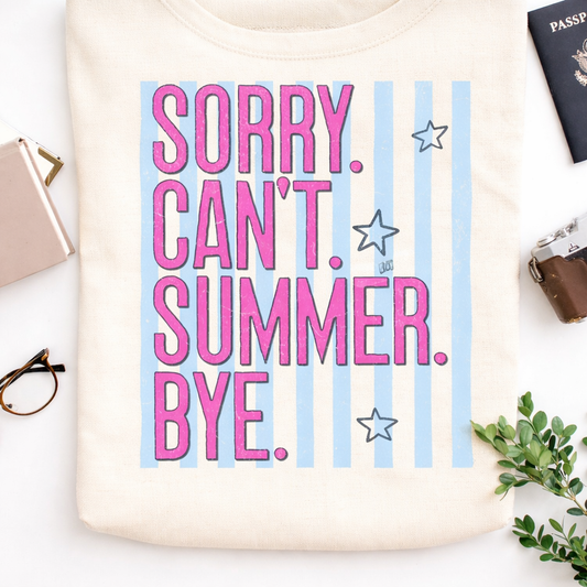 Sorry Can’t Summer - Ivory Comfort Colors