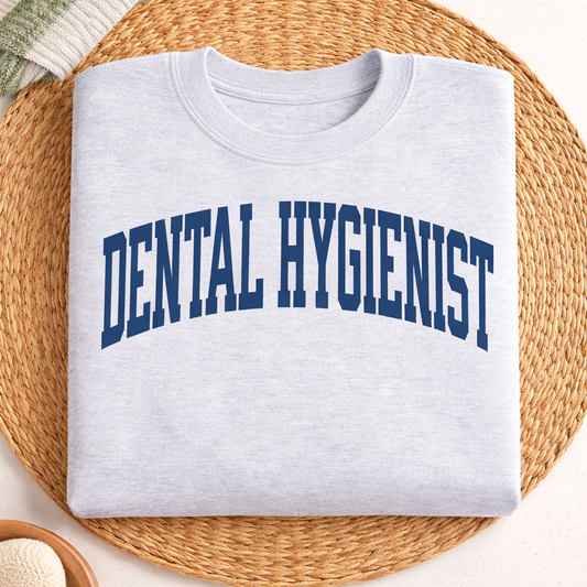 Dental Hygienist Sweatshirt