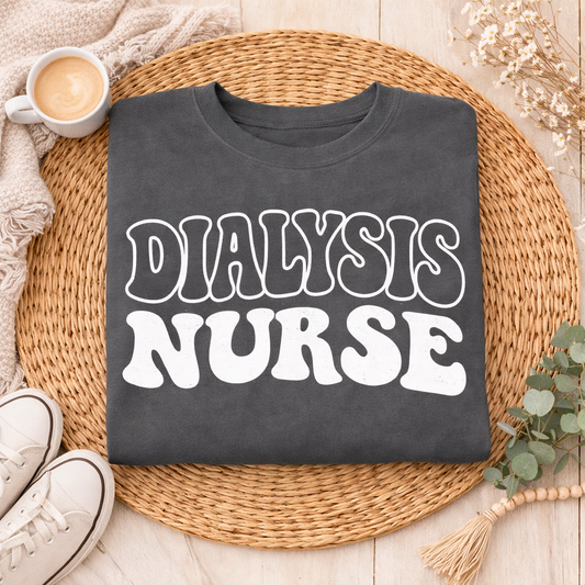 Dialysis Nurse  - Comfort Colors