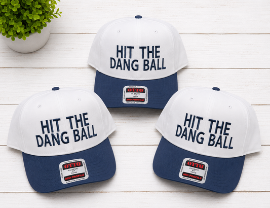 Hit The Dang Ball Hat - Snap Back