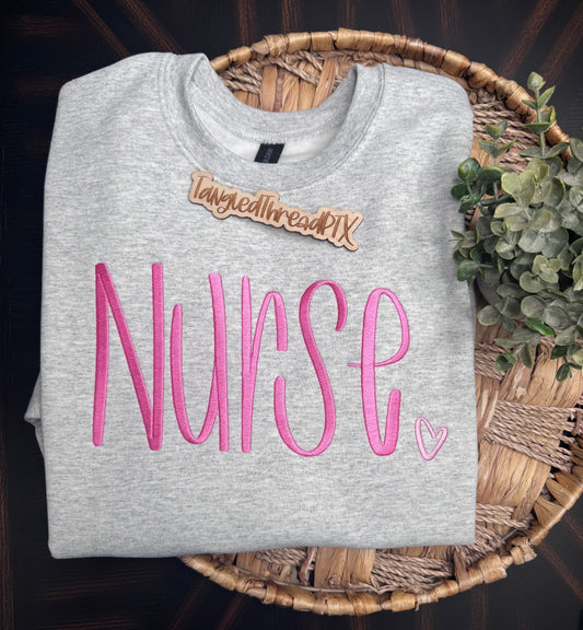 Embroidered Hand Lettered NURSE Sweatshirt
