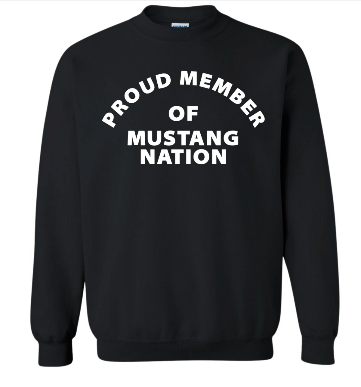 Proud Member of Mascot Sweashirts